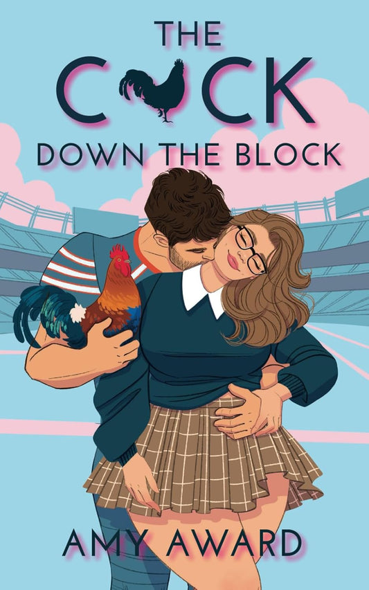 The C*ck Down the Block (The Cocky Kingmans)